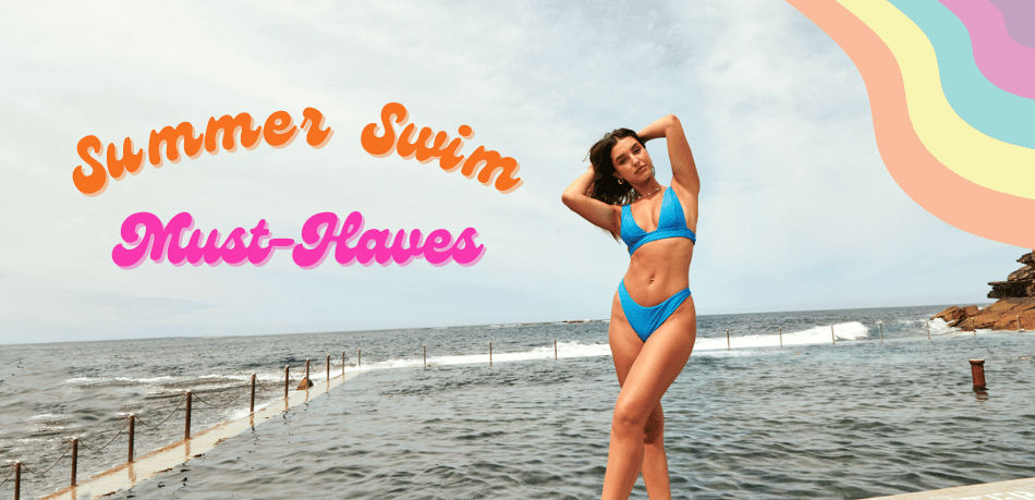 Summer Swim Must-Haves