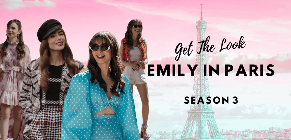 Get The Look: Emily In Paris Season 3